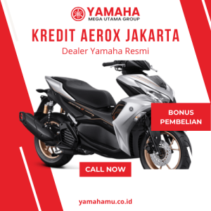 Harga Kredit Motor Yamaha Aerox Jakarta