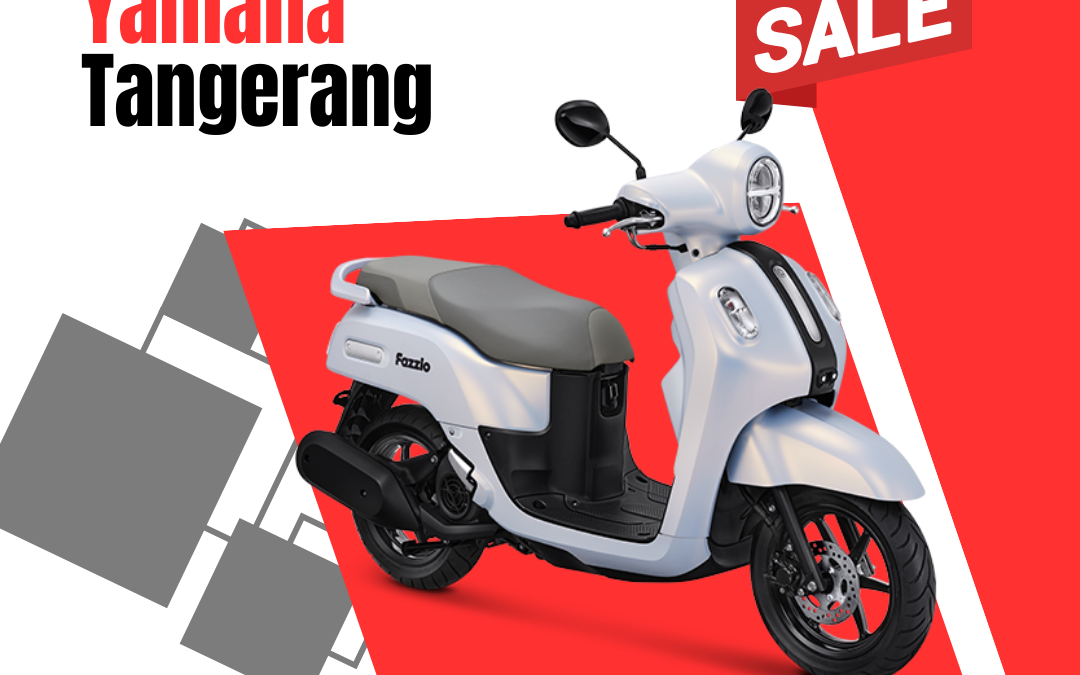 Dealer Yamaha Tangerang | Siap Melayani dengan Cepat & Aman