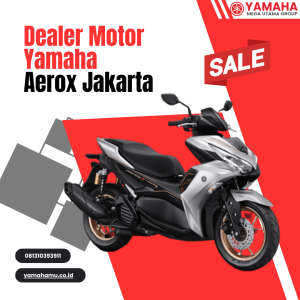 Dealer Motor Yamaha Aerox Jakarta