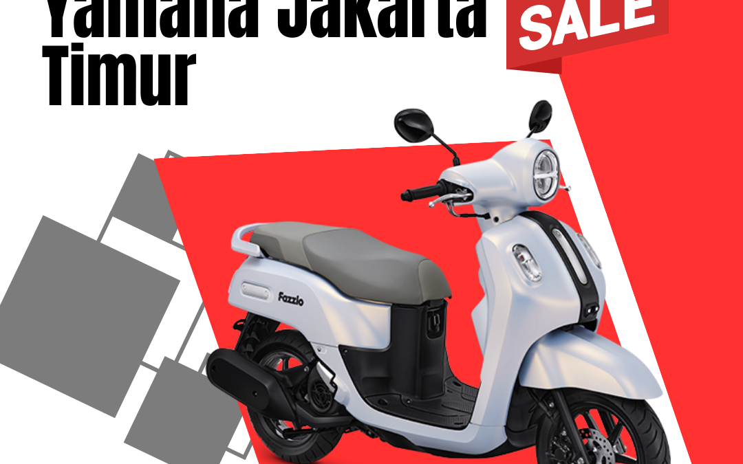 Kredit Motor Yamaha Jakarta Timur dengan Cicilan Bersahabat!
