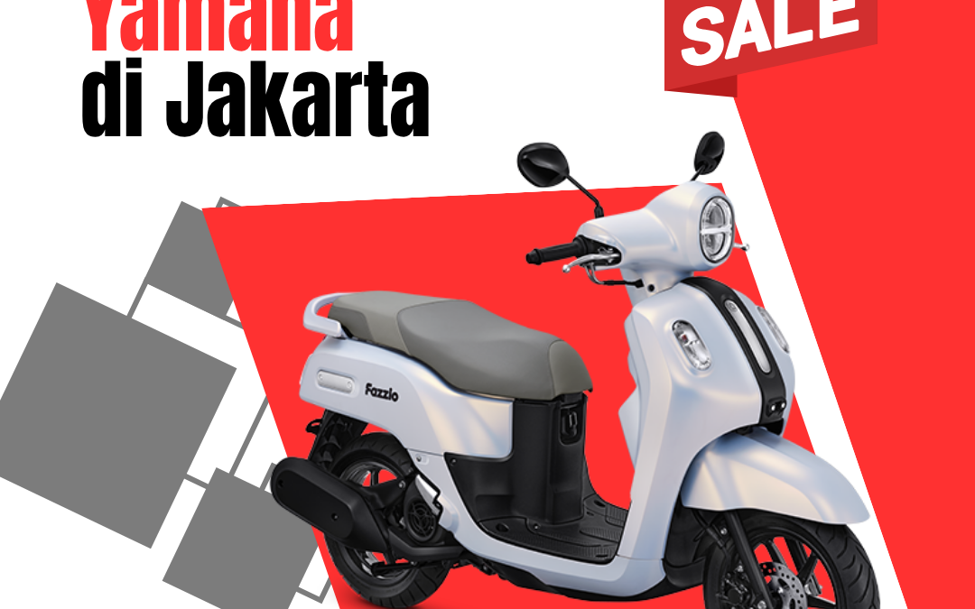 Dealer Yamaha di Jakarta | Solusi Pembelian Motor Cepat