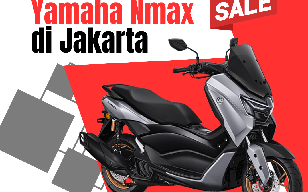 Dealer Motor Yamaha NMAX di Jakarta Terpercaya
