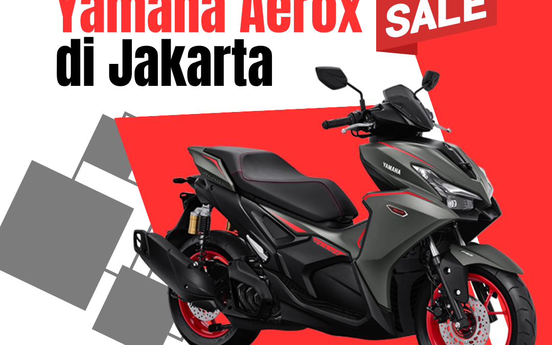 Kredit Motor Yamaha Aerox Jakarta | Cicilan Ringan