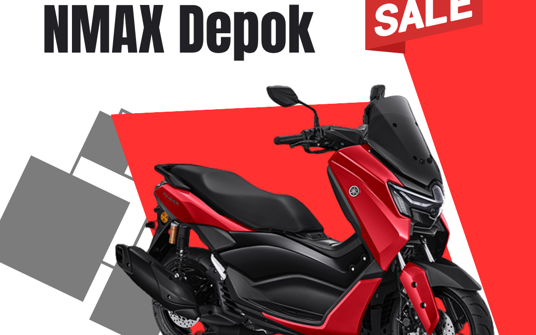 Showroom NMAX Depok dengan Promo Menarik