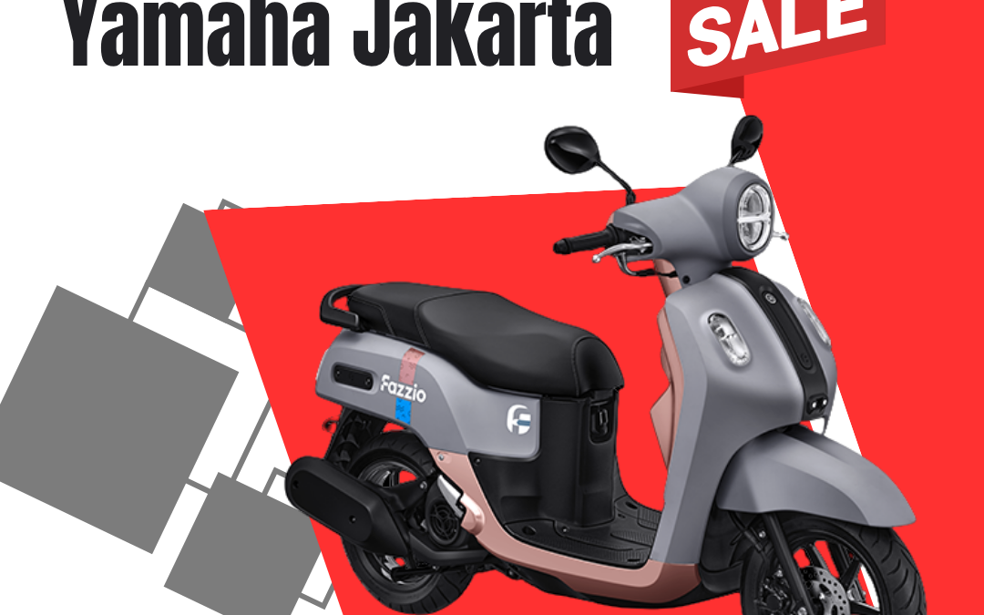 Showroom Motor Yamaha Jakarta dengan Pilihan Motor Lengkap